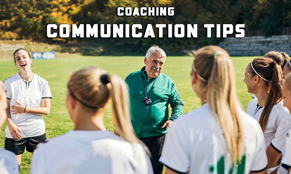 Soccer Coaching Communication Tips